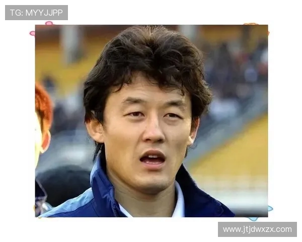 孙继海的足球生涯与中国足球发展的关联探析:从球场到教练的成长历程 孙继海的足球生涯与中国足球发展的关联探析:从球场到教练的成长历程